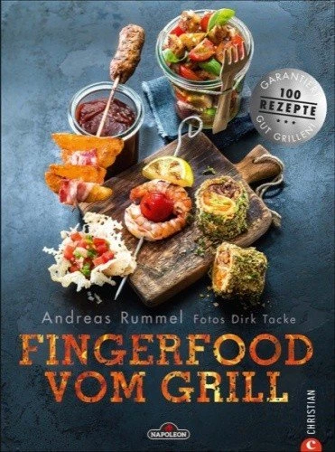 Napoleon Fingerfood vom Grill Grillbuch