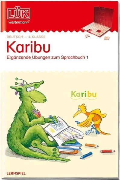 LÜK Deutsch Karibu- Übungen angelehnt an das Lehrwerk 4 Teil 1