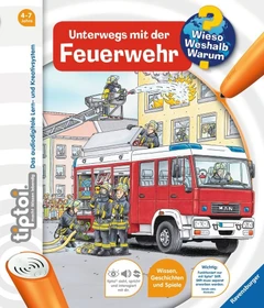 Ravensburger tiptoi Buch: Wieso? Weshalb? Warum? 6: Unterwegs mit der Feuerwehr