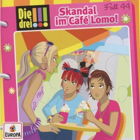 Die drei !!! Folge 44 - Skandal im Café Lomo!