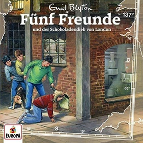 Fünf Freunde Folge 137 - ...und der Schokoladendieb von London