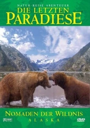 Die letzten Paradiese Vol. 19: Alaska - Nomaden der Wildnis (DVD)