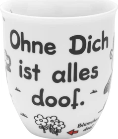 Sheepworld Kaffeebecher Ohne Dich ist alles doof 400ml