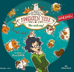 Die Schule der magischen Tiere - Folge 10 - Hin und weg!