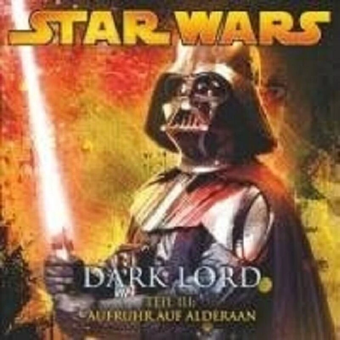Star Wars - Dark Lord 3: Aufruhr auf Alderaan