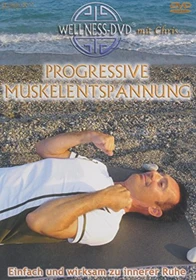 Progressive Muskelentspannung - Einfach und wirksam zu innerer Ruhe (DVD)