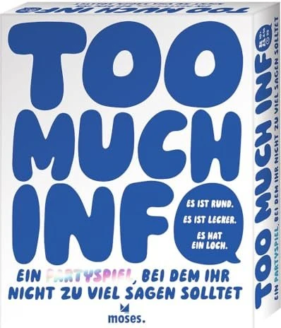 Too Much Info