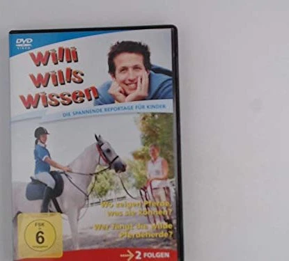 Willi wills wissen: Wo Pferde zeigen was sie können! (DVD)