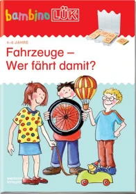 bambino LÜK Wahrnehmung und Konzentration Fahrzeuge - Wer fährt damit?