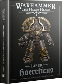 Games Workshop Warhammer The Horus Heresy - Liber Haereticus - Legiones Astartes Armeebuch der Verräter 2025