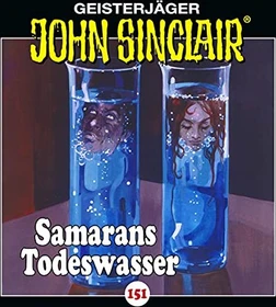 John Sinclair - Folge 151 - Samarans Todeswasser