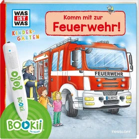 Tessloff BOOKii Buch: WAS IST WAS Kindergarten Unterwegs mit der Feuerwehr!