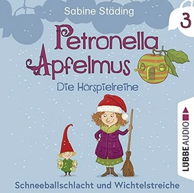 Petronella Apfelmus - Folge 3 - Schneeballschlacht und Wichtelstreiche