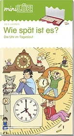 mini LÜK Mathematik Wie spät ist es? Die Uhr im Tageslauf