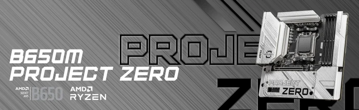 MSI B650M Project Zero (AMD AM5)