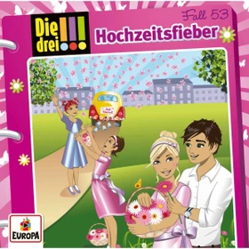 Die drei !!! Folge 53 - Hochzeitsfieber
