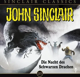 John Sinclair Classics - Folge 9 - Die Nacht des Schwarzen Drachen