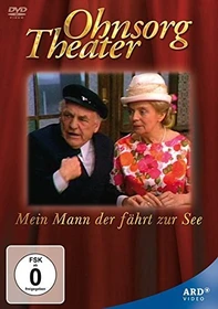 Ohnsorg Theater - Mein Mann der fährt zur See (DVD)