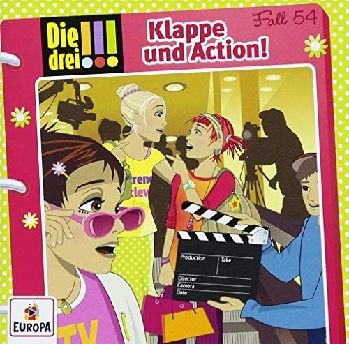 Die drei !!! Folge 54 - Klappe und Action!