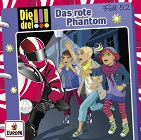 Die drei !!! Folge 52 - Das rote Phantom