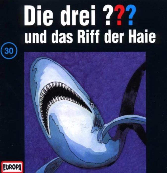 Die drei ??? Folge 30 - ...und das Riff der Haie