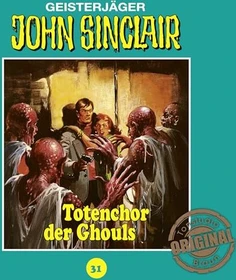 John Sinclair Tonstudio Braun - Folge 31 - Totenchor der Ghouls