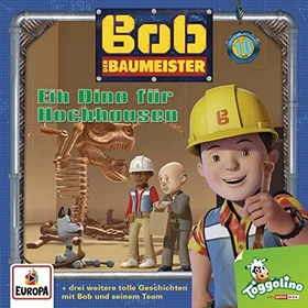 Bob der Baumeister CD 10 - Ein Dino für Hochhausen