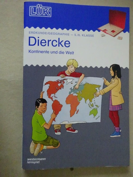 LÜK Erdkunde/Geographie Diercke - Kontinente und die Welt