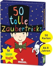 Moses 50 tolle Zaubertricks für kleine Magier