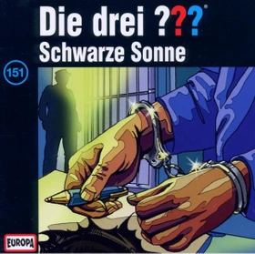 Die drei ??? Folge 151 - Schwarze Sonne