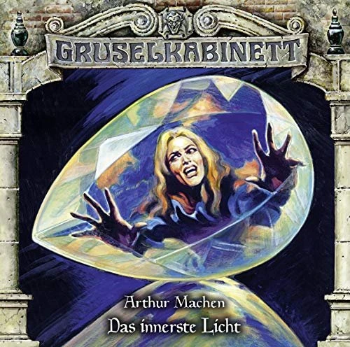 Gruselkabinett Folge 158 - Das innerste Licht