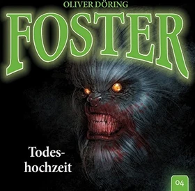 Foster - Folge 4: Todeshochzeit