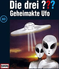 Die drei ??? Folge 80 - Geheimakte UFO