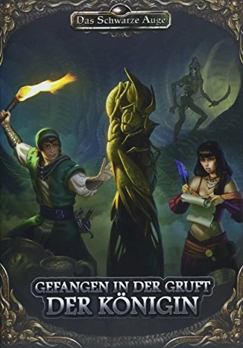 Das Schwarze Auge Gefangen in der Gruft der Königin