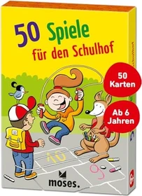 50 Spiele für den Schulhof - Mitbringspiel