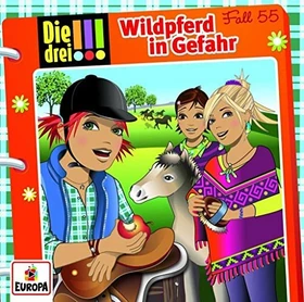 Die drei !!! Folge 55 - Wildpferd in Gefahr