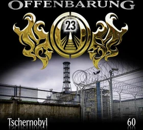 Offenbarung 23 - Folge 60 - Tschernobyl