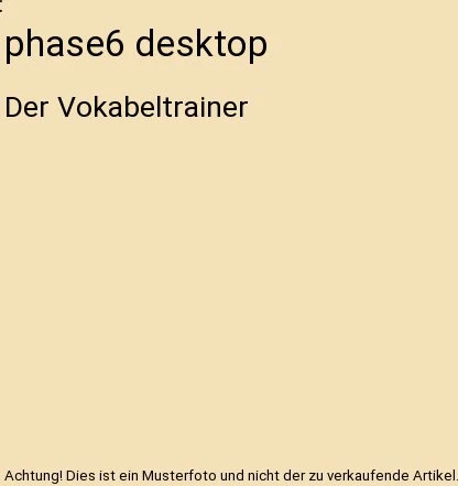 Phase-6 Desktop (deutsch) (PC/MAC)