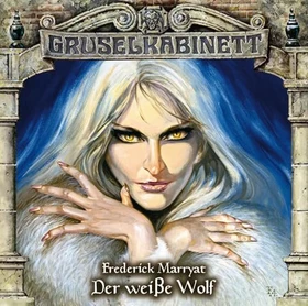 Gruselkabinett Folge 49 - Der weiße Wolf