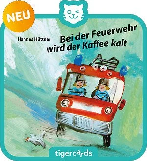 Tiger Media Tigercard Bei der Feuerwehr wird der Kaffee kalt
