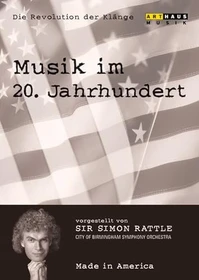 Musik im 20. Jahrhundert - Die Revolution der Klänge Vol. 5: Made in America (DVD)