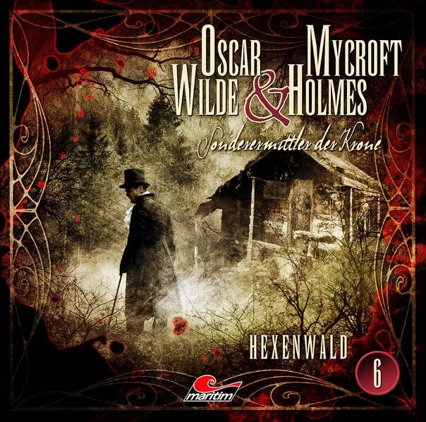 Oscar Wilde & Mycroft Holmes - Folge 6 - Hexenwald