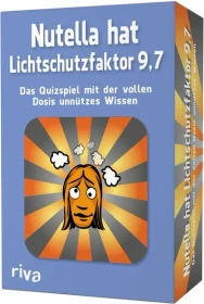 Nutella hat Lichtschutzfaktor 9.7 - Das Quizspiel mit der vollen Dosis unnützes Wissen
