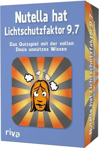 Nutella hat Lichtschutzfaktor 9.7 - Das Quizspiel mit der vollen Dosis unnützes Wissen