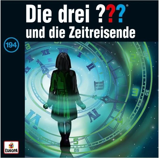 Die drei ??? Folge 194 - ...und die Zeitreisende