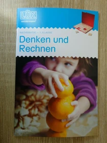LÜK Mathematik Denken und Rechnen 1 - Übungen angelehnt an das Lehrwerk