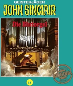 John Sinclair Tonstudio Braun - Folge 33 - Die Blutorgel
