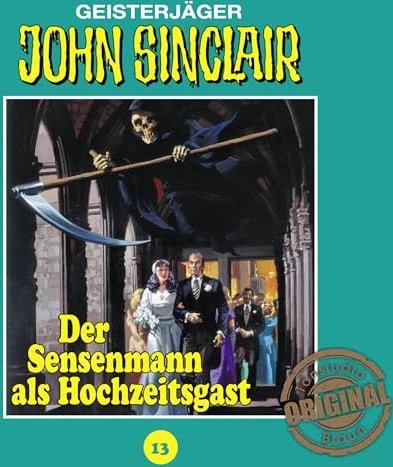 John Sinclair Tonstudio Braun - Folge 13 - Der Sensenmann als Hochzeitsgast