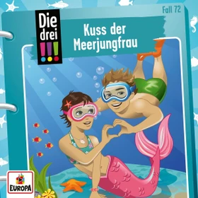 Die drei !!! Folge 72 - Kuss der Meerjungfrau