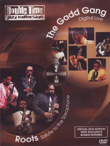 Roots - Salute to the Saxophone/The Gadd Gang - Live (DVD)